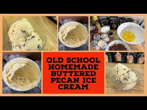 OLD SCHOOL HOMEMADE BUTTERED PECAN ICE CREAM/One Of The Best Flavors Of Ice Cream/SO EASY TO MAKE