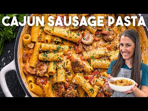 One Pot Creamy Cajun Sausage Pasta