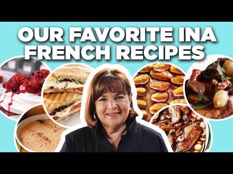 Our Favorite Ina Garten French Recipe Videos | Barefoot Contessa | Food Network