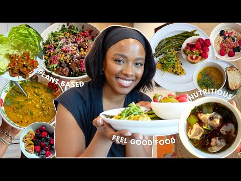 plant-based what I eat in a week | feel good food, healthy meals + grocery haul