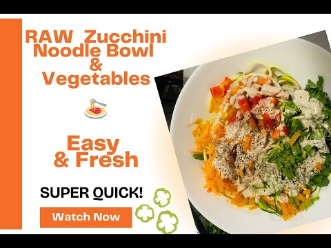 Quick Raw Vegan Zucchini Noodle & Veggie Bowl with Fresh Dressing