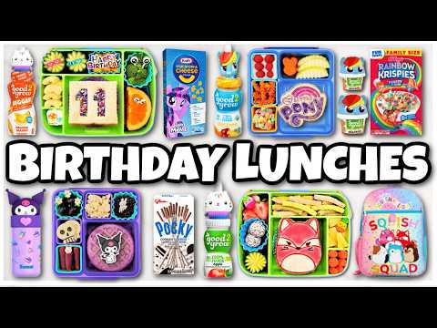 School Lunch TAKEOVER! 🎂 Lily's Birthday Lunches – Bunches of Lunches