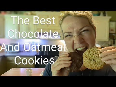 Seriously The Best Chocolate and Oatmeal Cookies I have ever had!!
