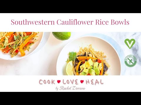 Southwestern Cauliflower Rice Bowls | Cooking Together Live from Austin, Texas