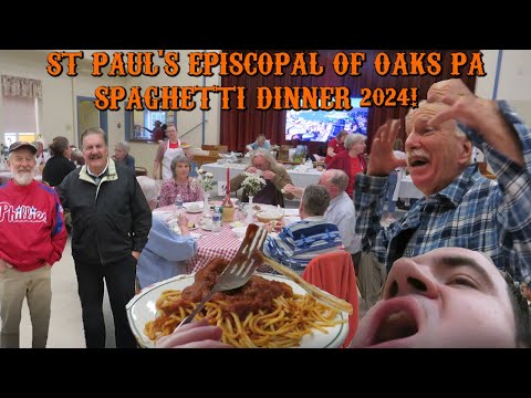 St Paul's of Oaks PA Spaghetti Dinner 2024!