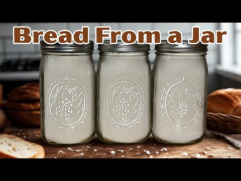 Super Easy Just Add Water Homemade Bread From a Jar!