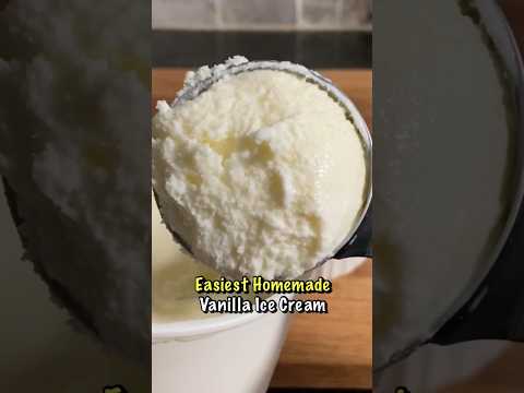 The Easiest Homemade Vanilla Ice Cream Ever #anyonecancook