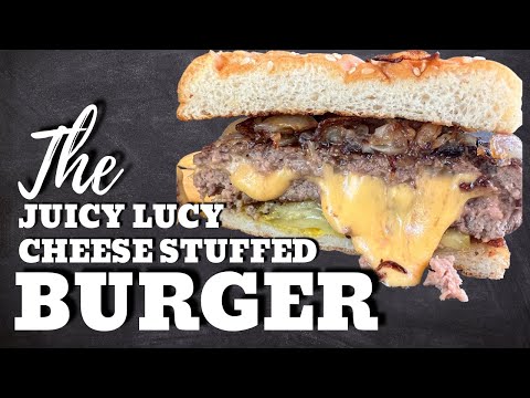 The Juicy Lucy Cheese Stuffed Burger