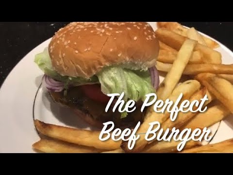 The Perfect Beef Burger | How to Cook Juicy Hamburger | Easy Cookout Recipe