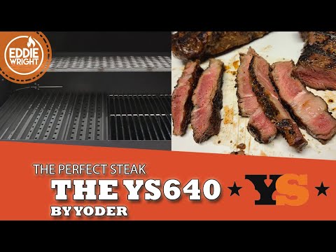 The Perfect Steak On A Pellet Grill Using Grill Grates | Yoder YS640