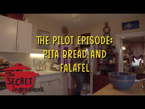 The Secret Ingredient – Pilot Episode: Pita Bread and Falafel