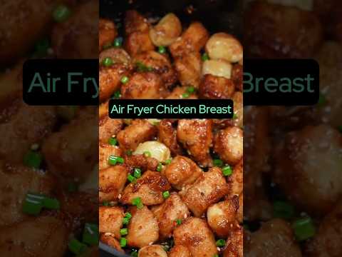 The Secret to Perfect Air Fryer Chicken Breasts