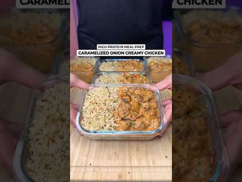 There's NO REASON To Meal Prep Plain Chicken & Rice! Try This Caramelized Onion Creamy Chicken #food