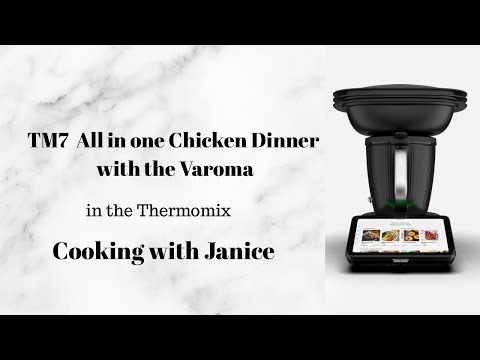 TM7 All-in-One Chicken Dinner with the Varoma – Cooking with Janice
