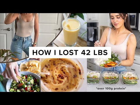 What I ate to lose 42 lbs – high protein meals + easy snacks