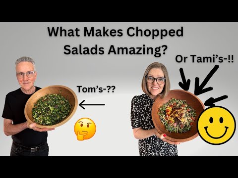 What Makes Chopped Salads So Amazing – Cooking Demo! –  and Why Chop?