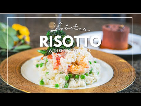 Whip up a mouthwatering, unforgettable  lobster Risotto!