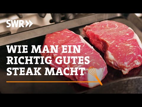 Wie man ein richtig gutes Steak macht | SWR Handwerkskunst